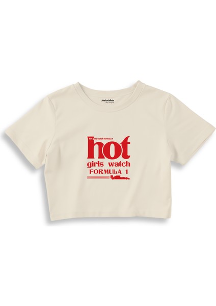 Hot Girls Watch Formula 1 Crop Tişört - Ekru