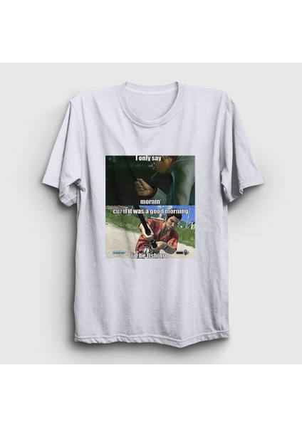 Unisex Beyaz Good Morning Yakuza Meme T-Shirt