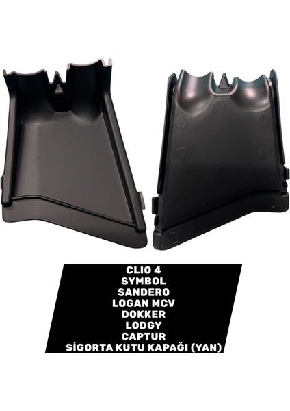 Clıo 4-Symbol-Sandero-Captur Sigorta Yan Kapak