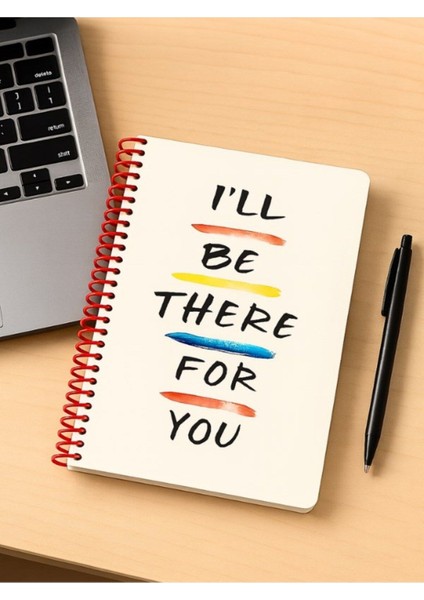 Öğrenci Ofis Kullanımı eğlenceli Özgün Hediye I’ll Be There For You Tasarımlı Spiral Kareli Defter