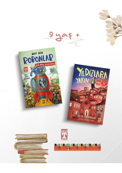 4.5. Sınıf- Robonlar Bir Hayal Operasyonu, Yıldızlara Yakın(2kitap)