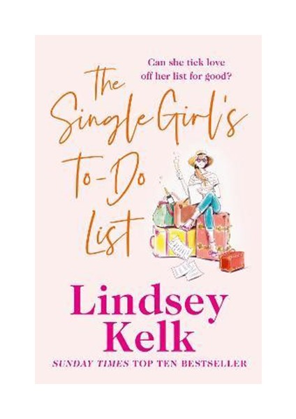 The Single Girl’s To-Do List - Lindsey Kelk