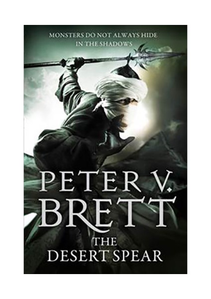 The Desert Spear: The Demon Cycle 2 - Peter V. Brett