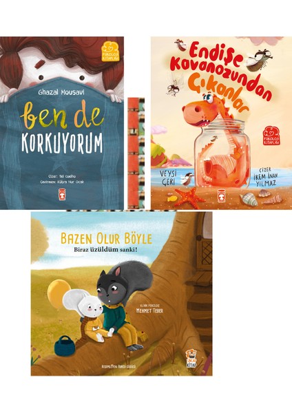 Ben De Korkuyorum, Endişe Kavanozundan Çıkanlar, Bazen Olur Böyle-Biraz-Üzüldüm-Sanki(3kitap)