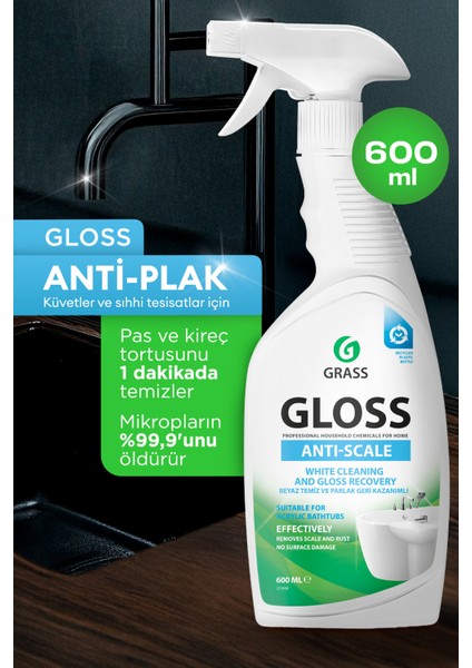 Gloss Pas & Kireç Sökücü Sprey 600ml - Banyo, Mutfak, Jakuzi ve Havuz için Profesyonel Çok Amaçlı Temizleyici | Kireç, Pas, Sabun Lekelerini Anında Çözer | Leke Bırakmaz | Klor ve Alkali İçermez