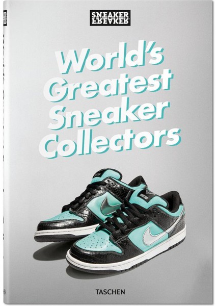 World's Greatest Sneaker Collectors