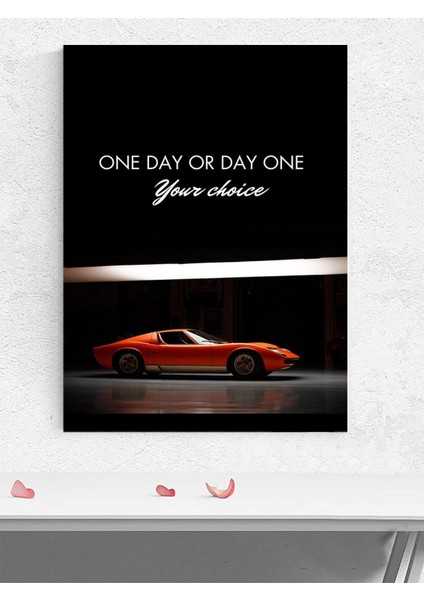 Day One Drive, Bir Gün Lüks Araba Motivasyon Poster - Afiş - Ofis, Çalışma Odası Dekorasyon