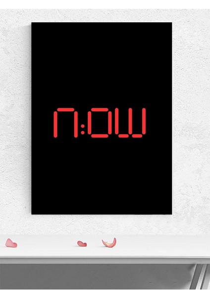 Time Is Now, Şimdi Zamanı Motivasyon Poster - Afiş - Ofis, Çalışma Odası Dekorasyon