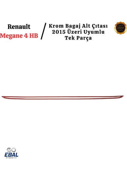 Renault Megane 4 Krom Bagaj Alt Çıtası 2015 Üzeri P. Çelik (Hb) fırsatları