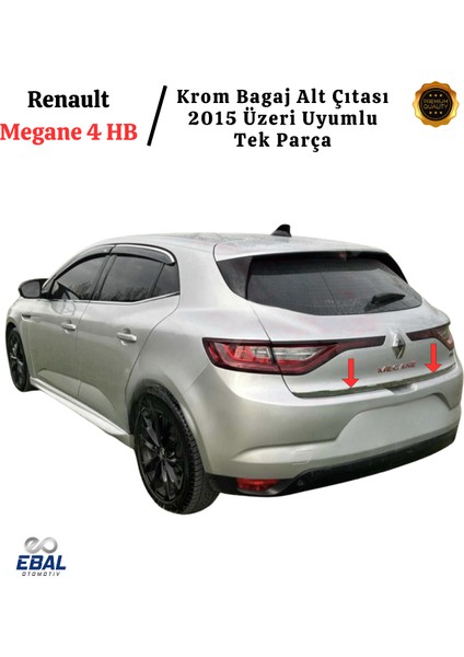 Renault Megane 4 Krom Bagaj Alt Çıtası 2015 Üzeri P. Çelik (Hb) fiyatları