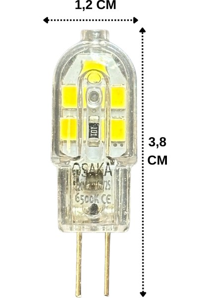 (4 adet) Osaka 2W Beyaz Işık (6500K) G4 Duylu (Iğne Bacak) LED Kapsül Ampul modelleri