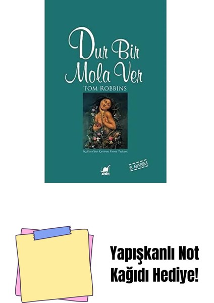 Dur Bir Mola Ver + Yapışkanlı Not Kağıdı