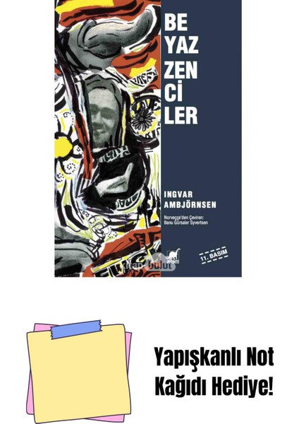 Beyaz Zenciler + Yapışkanlı Not Kağıdı