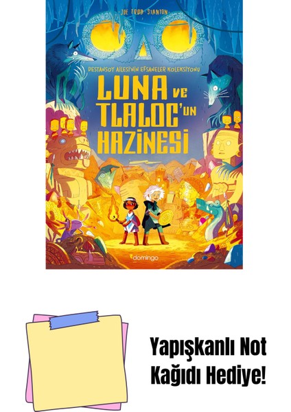 Luna ve Tlaloc’un Hazinesi: Destansoy Ailesi'nin Efsaneler Koleksiyonu 5 + Yapışkanlı Not Kağıdı