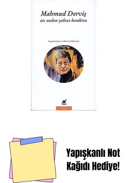 Atı Neden Yalnız Bıraktın + Yapışkanlı Not Kağıdı