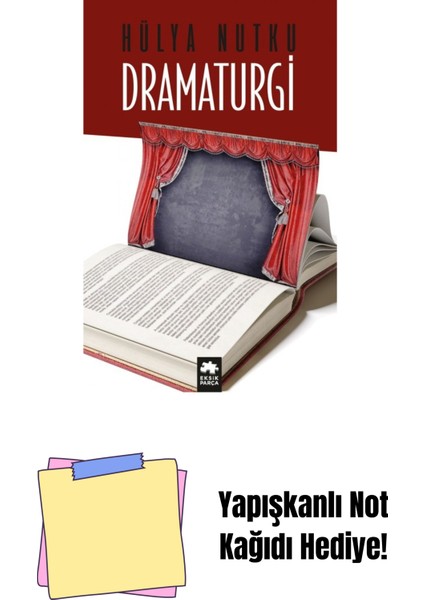 Dramaturgi + Yapışkanlı Not Kağıdı