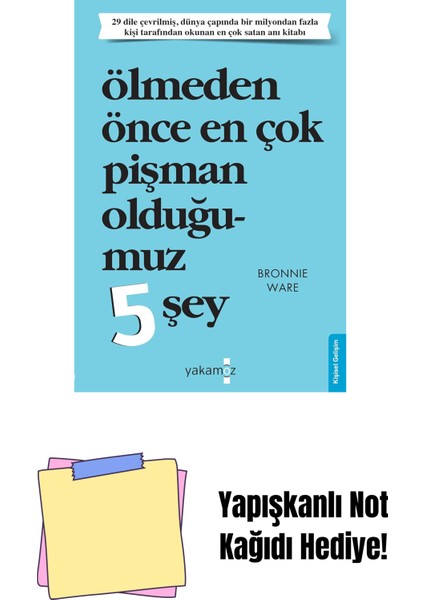 Ölmeden Önce En Çok Pişman Olduğumuz 5 Şey + Yapışkanlı Not Kağıdı