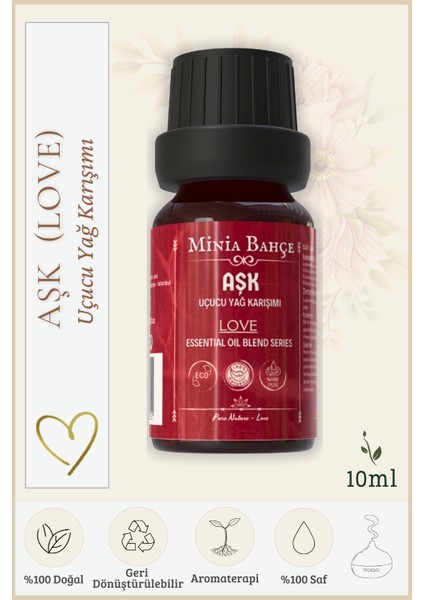 Aşk ( Love ) Uçucu Yağ Karışımı, %100 Saf, 10 ml