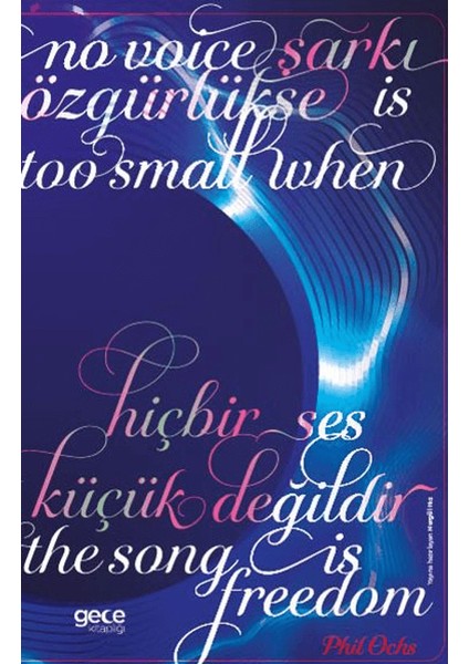 Şarkı Özgürlükse Hiçbir Ses Küçük Değildir