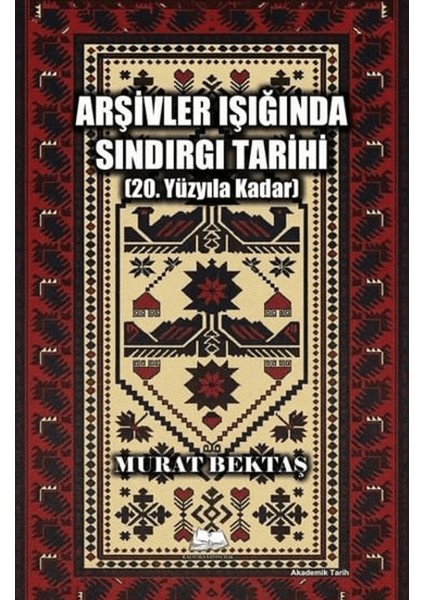 Arşivler Işığında Sındırgı Tarihi (20. Yüzyıla Kadar)