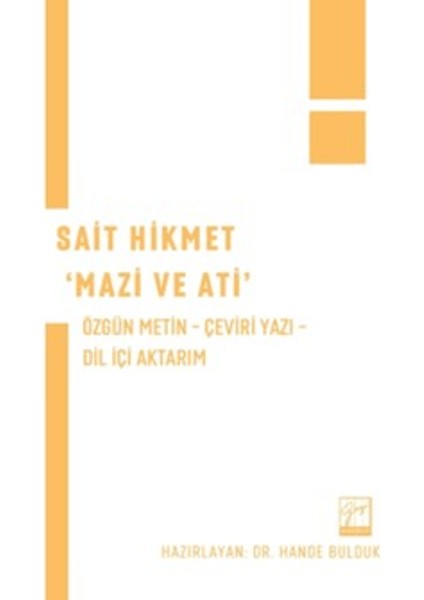 Sait Hikmet 'mazi ve Ati'
