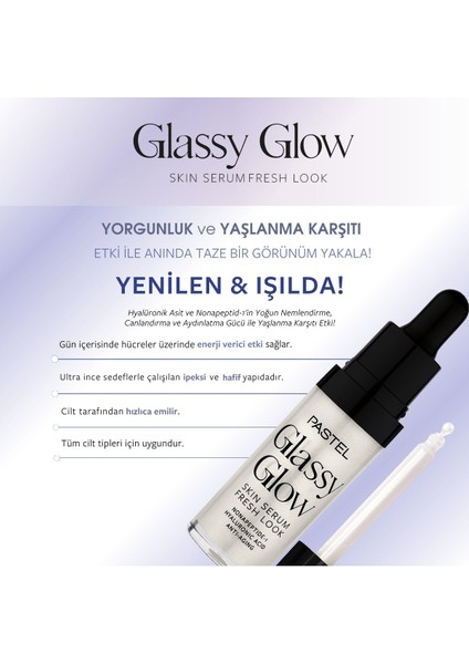 Glassy Glow Cilt Serumu 15 ml Hyaluronik Asitli Yenileyici ve Aydınlatıcı Tüm Cilt Tiplerine Uygun