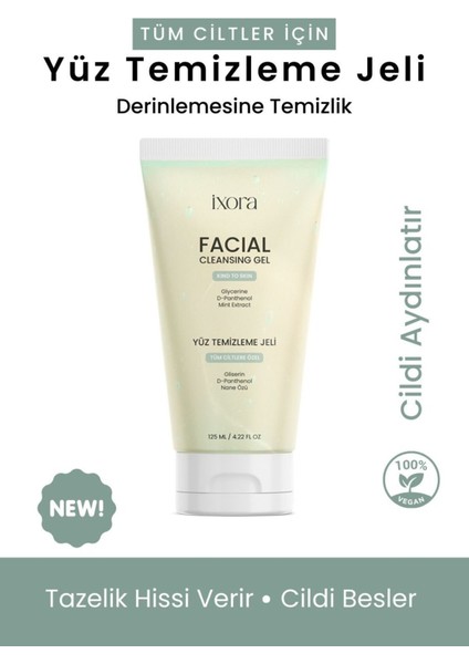 Ixora Yüz Temizleme Jeli - Tüm Cilt Tipleri için Nane Yağı ile Derinlemesine Temizlik ve Ferahlık Sağlar