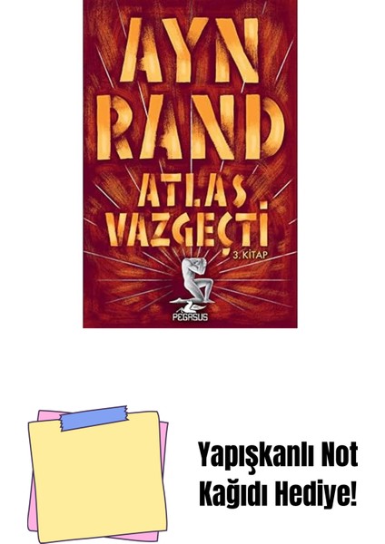 Atlas Vazgeçti - 3. Kitap + Yapışkanlı Not Kağıdı