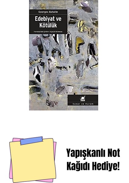Edebiyat ve Kötülük + Yapışkanlı Not Kağıdı