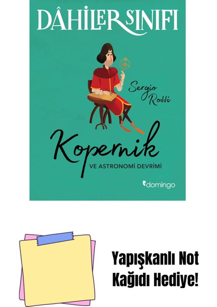 Dahiler Sınıfı – Kopernik: ve Astronomi Devrimi + Yapışkanlı Not Kağıdı
