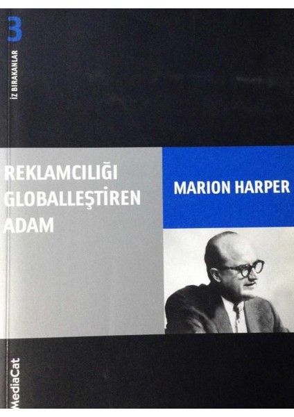 Reklamcılığı Globalleştiren Adam - Marion Harper
