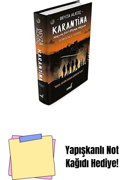 Karantina Dördüncü Perde (Ciltli): Maheşerin Dört Atlısının Hikayesi + Yapışkanlı Not Kağıdı