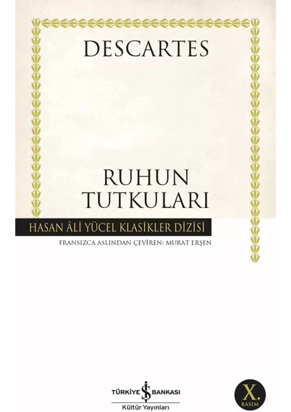Ruhun Tutkuları - René Descartes | Popüler Kitaplar modelleri