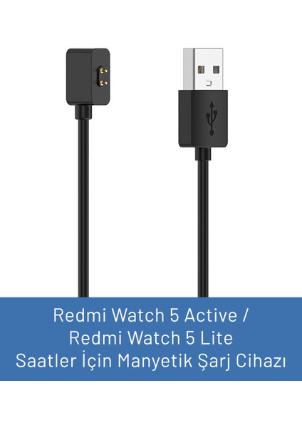 Redmi Watch 5 Active / Redmi Watch 5 Lite Uyumlu Şarj Cihazı