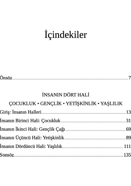İnsanın Dört Hali - Kadir Canatan modelleri