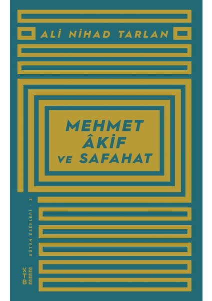 Mehmet Akif ve Safahat - Ali Nihad Tarlan