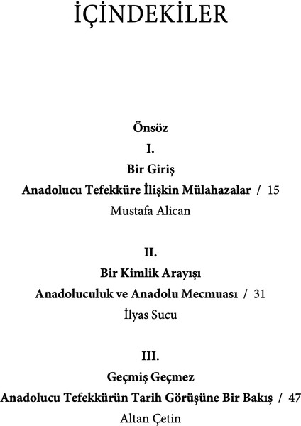 Kayıp Ülkenin İzinde - Mustafa Alican - Bahattin Çatma modelleri