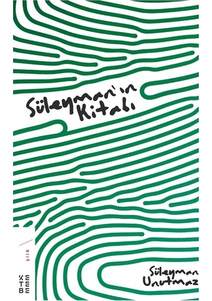 Süleyman’ın Kitabı - Süleyman Unutmaz