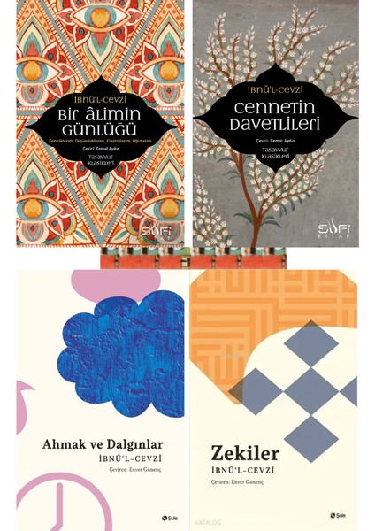 Ibnü'l- Cevzî- Bir Alimin Günlüğü, Cennetin Davetlileri, Ahmak ve Dalgınlar, Zekiler Kitabı (4kitap)