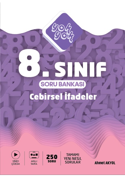 8. Sınıf Lgs Matematik Soru Bankası - Cebirsel Ifadeler 250 Adet Soru - 2025 Basım