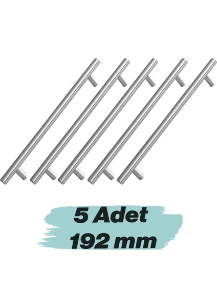Mobilya Mutfak Çekmece Dolap Kapak Kulpu Kulbu 192 mm Inox Metal Kulp (5 Adet)