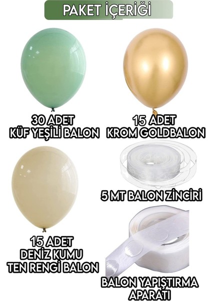 30 Küf Yeşili 15 Krom Gold 15 Deniz Kumu Pastel Ten Rengi Doğum Günü ve Nişan Balon Zinciri Set fiyatları
