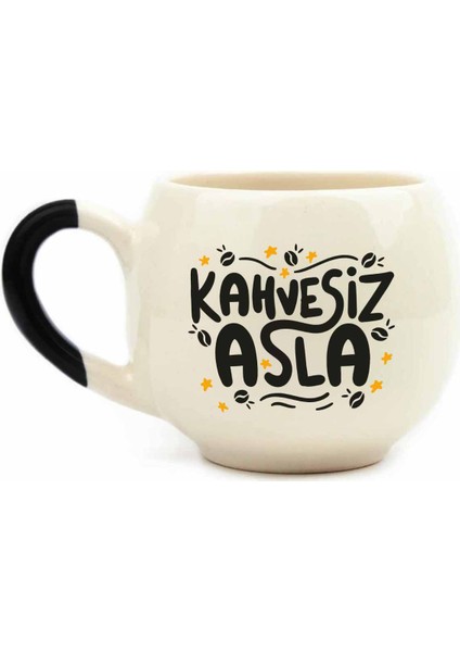 Kahvesiz Asla Krem Parlak Balon Kupa - Hediye Seramik Kupa