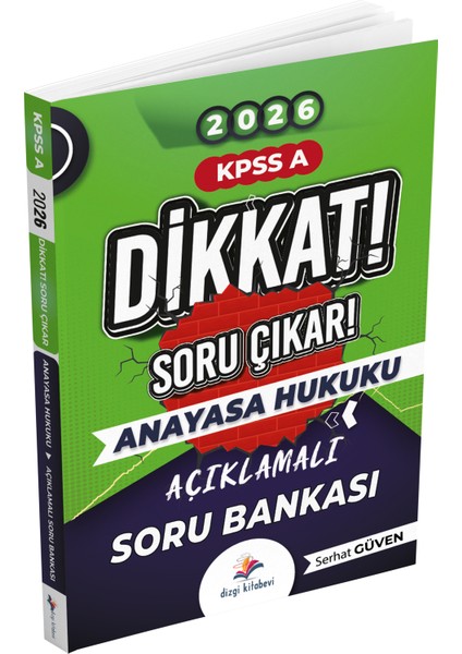 Dikkat Kpss A Anayasa Hukuku Açıklamalı Soru Bankası Serhat Güven