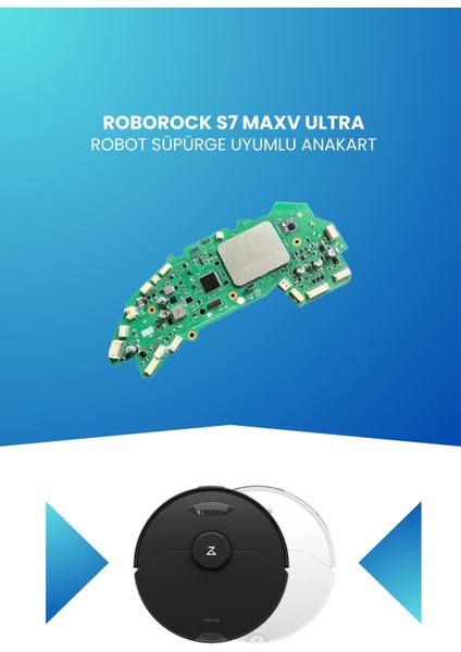 Roborock S7 Maxv Ultra Robot Süpürge Uyumlu Anakart