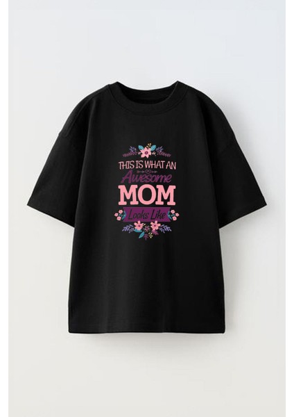 Mom Mother's Day Ön Baskılı Pamuk Siyah Oversize T Shirt