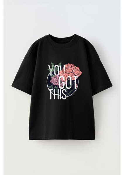 You Got Thıs Tasarım Ön Baskılı Pamuk Siyah Oversize T Shirt