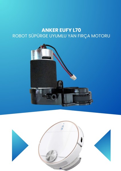 Anker Eufy L70 Robot Süpürge Uyumlu Yan Fırça Motoru T2190