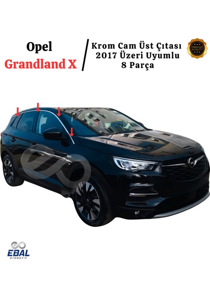 Opel Grandland x Krom Cam Üst Çıtası 8 Prç. 2017 ve Üzeri Paslanmaz Çelik fırsatları