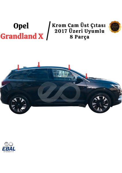 Opel Grandland x Krom Cam Üst Çıtası 8 Prç. 2017 ve Üzeri Paslanmaz Çelik